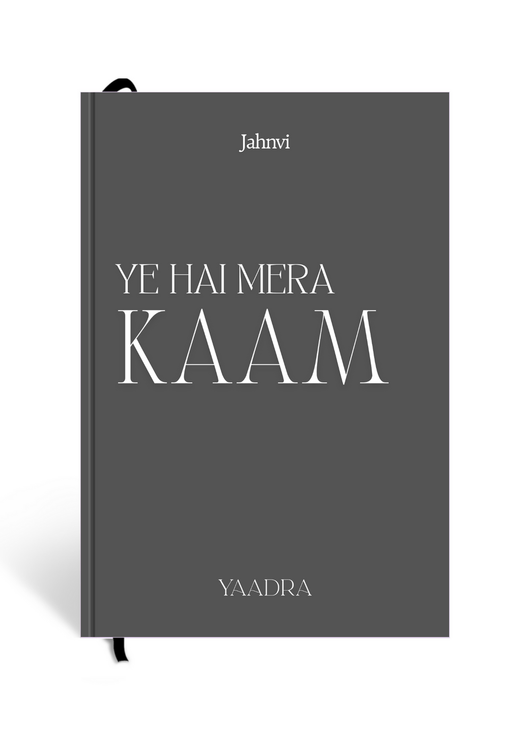 Ye hai Mera KAAM