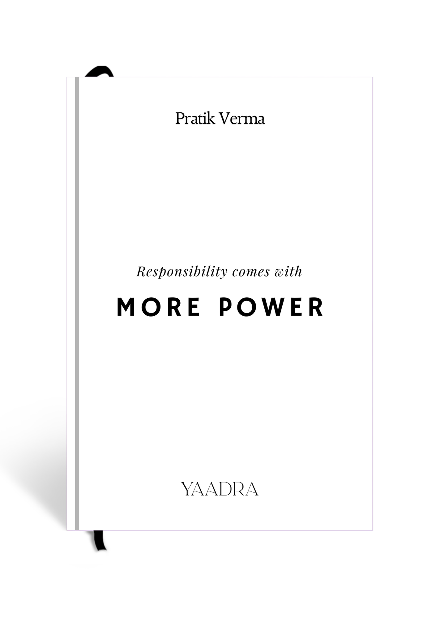 More Power - More Responsibilities
